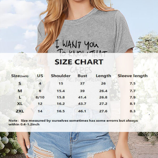 Women's Inspirational Quote T-Shirt - 'I WANT YOU TO KNOW THAT SOMEONE CARES, NOT ME,BUT SOMEONE' Short Sleeve Round Neck Summer Top - Image 3