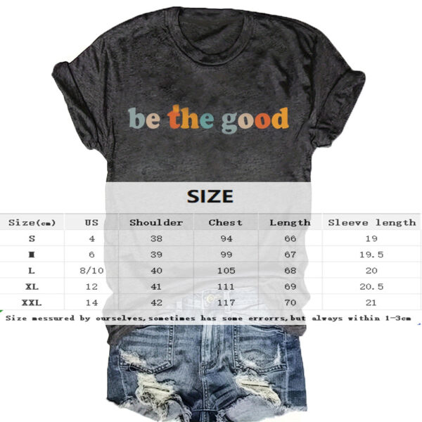Women's 'Be The Good' Slogan Short Sleeve Tee Summer Casual Round Neck T-Shirt - Image 3