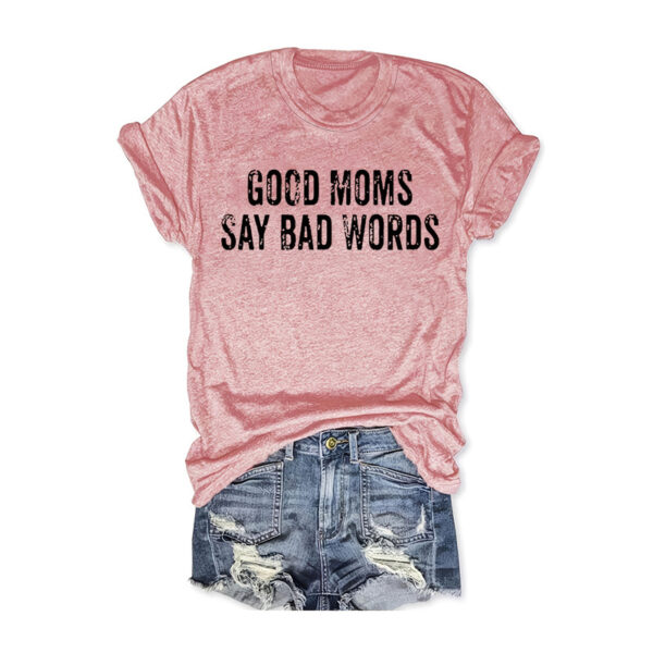 Women's Round Neck Short Sleeve T-Shirt - 'GOOD MOMS SAY BAO WORDS' Slogan Print Casual Summer Tee